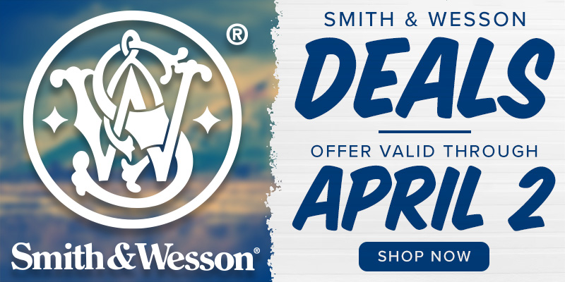 Smith and Wesson Deals 